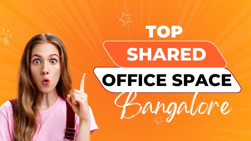 Shared Office Space Bangalore